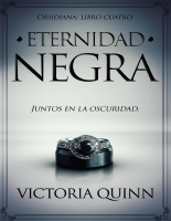 Eternidad negra (Obsidiana 4)- Victoria Quinn.pdf